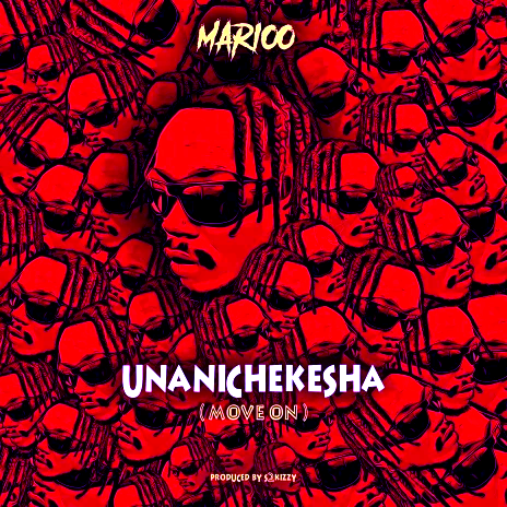 Unanchekesha Marioo audio